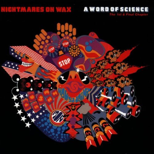 CD cover for Nightmares On Wax: "A Word of Science" with abstract art.