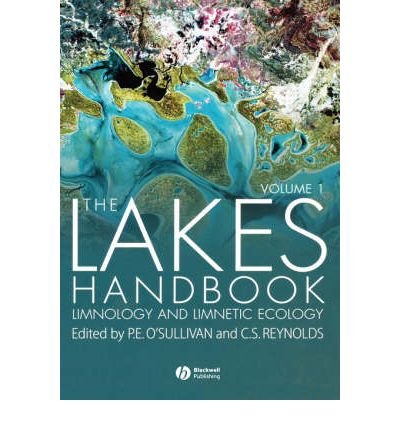 The Lakes Handbook: v. 1: Limnology and Limnetic Ecology