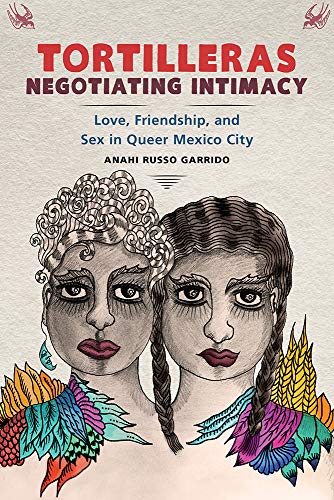 Tortilleras Negotiating Intimacy: Love