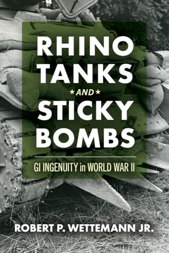 Book cover: Rhino Tanks and Sticky Bombs, WWII military history.