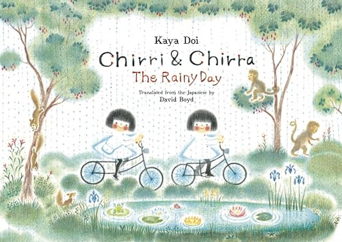 Chirri & Chirra, The Rainy Day: 7 (Chirri & Chirra, 7)