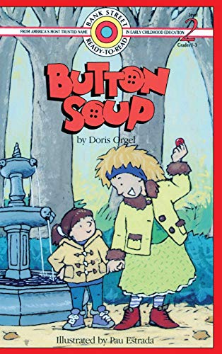 Button Soup: Level 2 (Bank Street Ready-To-Read)