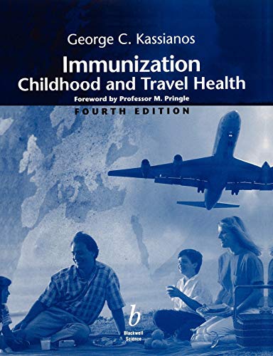 Immunization: Childhood and Travellers Health
