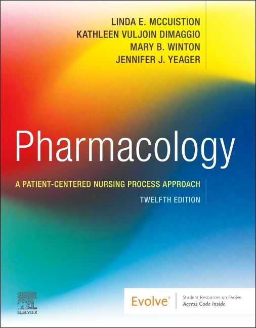 Pharmacology : A Patient-Centered Nursing Process Approach