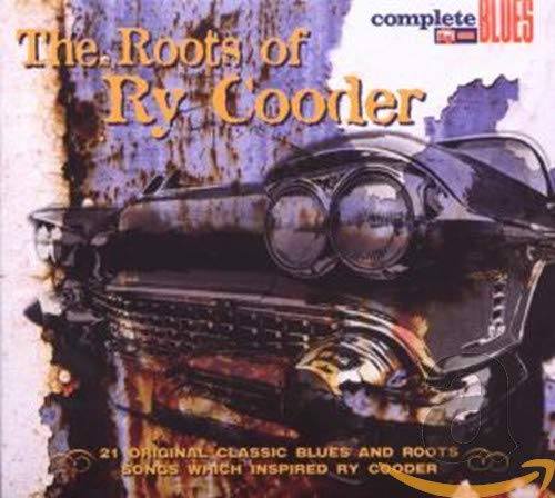 Ry Cooder - The Roots Of Ry Cooder [CD]