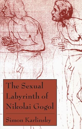 The Sexual Labyrinth of Nikolai Gogol
