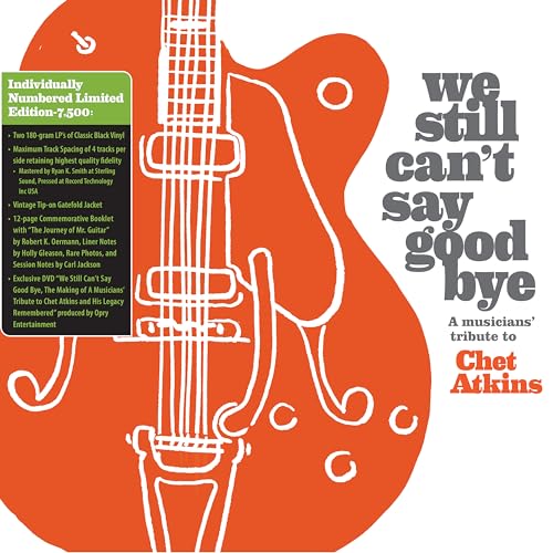 Various Artists - We Still CanT Say Goodbye: A Musicians Tribute To Chet Atkins (Limited Edition) [VINYL]