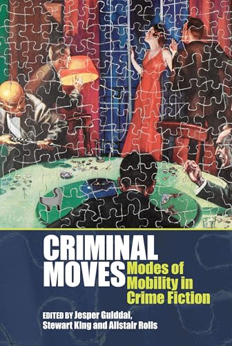 Criminal Moves : Modes of Mobility in Crime Fiction : 78