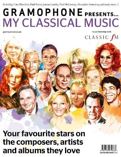Gramophone Presents My Classical Music : In partnership with Classic FM