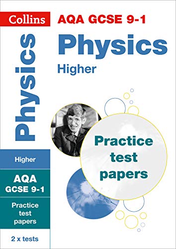 GCSE Physics Higher AQA Practice Test Papers: GCSE Grade 9-1 (Collins GCSE 9-1 Revision)