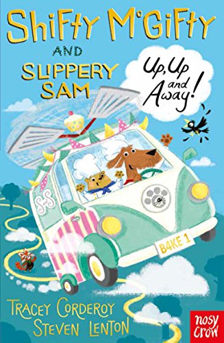 Shifty McGifty and Slippery Sam: Up, Up and Away!: Two-colour fiction for 5+ readers (Shifty McGifty and Slippery Sam Fiction)