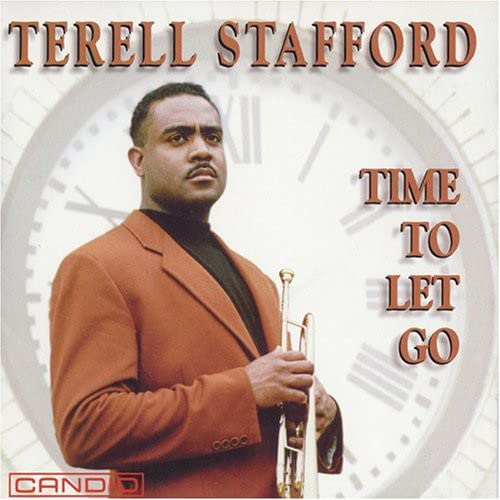 Terell Stafford - Time To Let Go [CD]