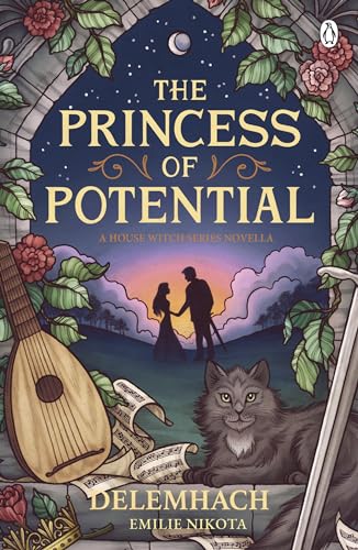 The Princess of Potential (The House Witch, 4)