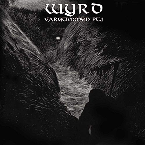 Wyrd - Vargtimmen Pt. 1 [CD]
