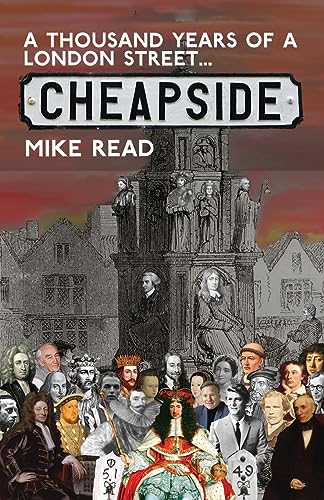 A Thousand Years of a London Street: Cheapside: 2