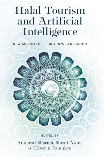 Halal Tourism and Artificial Intelligence : New Approaches for a New Generation