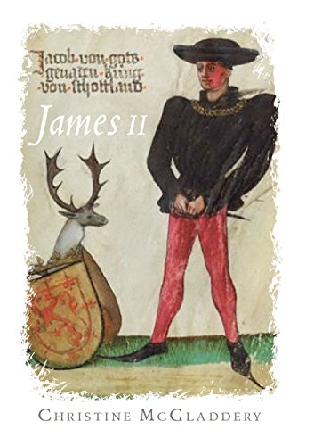 James II (The Stewart Dynasty in Scotland)