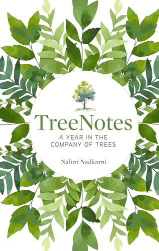 TreeNotes : A Year in the Company of Trees