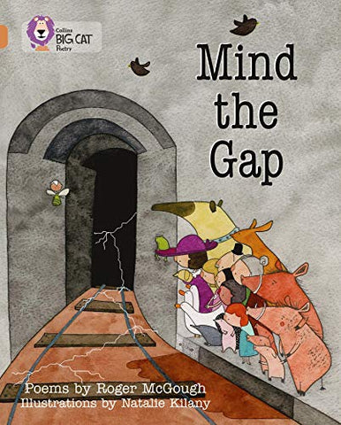 Mind the Gap: Band 12/Copper (Collins Big Cat)