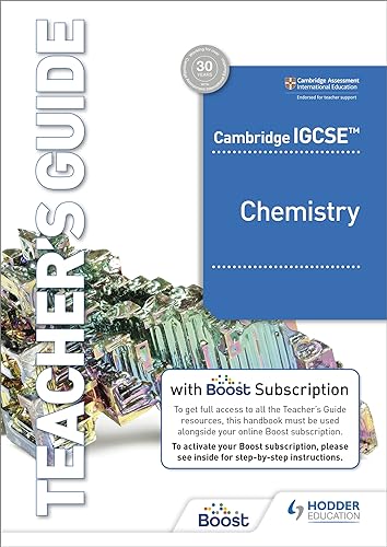 Cambridge IGCSEÃ¢â€žÂ¢ Chemistry Teacher's Guide with Boost Subscription Booklet