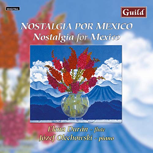 Dur?n - Carrasco, Ford, Espa?a, Fraga: Nostalgia for Mexico [CD]