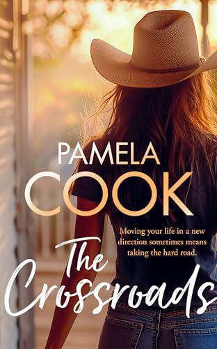 The Crossroads : A Women’s Fiction Novel Where Secrets Unfold and Found Family Changes Everything