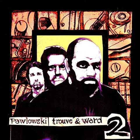 Trouve & Ward Pawlowski - 2 [CD]