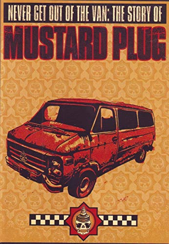 Mustard Plug - Never Get Out Of The Van:... [DVD]