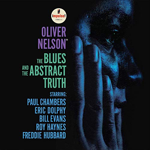 Oliver Nelson - The Blues And The Abstract Truth [VINYL]
