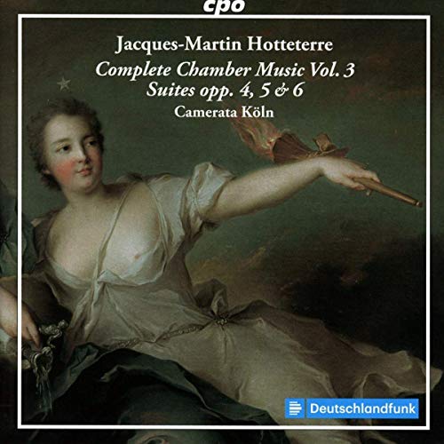 Camerata Koln - Hotteterre: Complete Chamber Music Vol. 3 [Camerata Köln ] [Cpo: 555038-2] [CD]