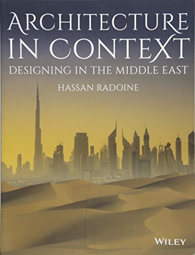 Architecture in Context : Designing in the Middle East