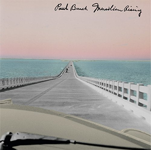 Paul Burch - Meridian Rising [CD]