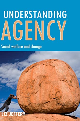 Understanding agency : Social welfare and change