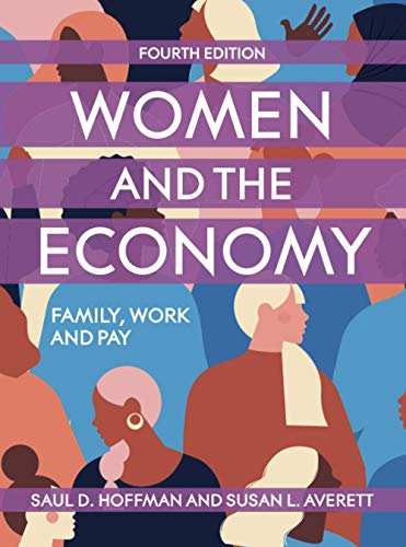 Women and the Economy: Family, Work and Pay