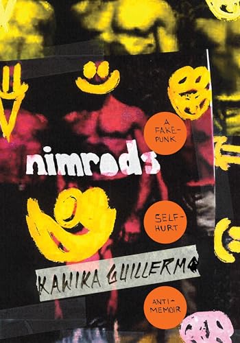Nimrods : A Fake-punk Self-hurt Anti-memoir