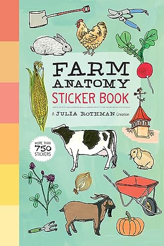 Farm Anatomy Sticker Book : A Julia Rothman Creation; More than 750 Stickers