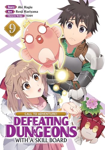 CALL TO ADVENTURE! Defeating Dungeons with a Skill Board (Manga) Vol. 9 : 9