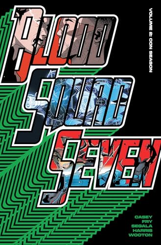 Blood Squad Seven Vol. 2 : Con Season