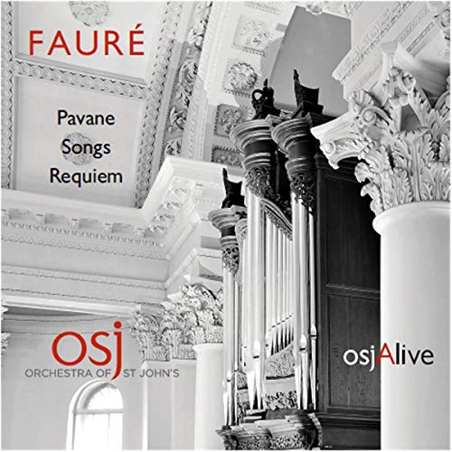 Orchestra Of St Johns - Gabriel Fauré: Requiem [CD]