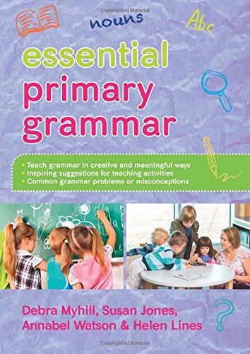 Essential Primary Grammar (UK Higher Education Humanities & Social Sciences Education)