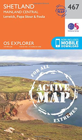 OS Explorer Map Active (467) Shetland - Mainland Central (OS Explorer Active Map)