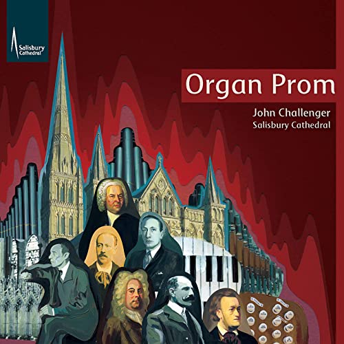 John Challenger - Organ Prom - John Challenger, Salisbury Cathedral [CD]