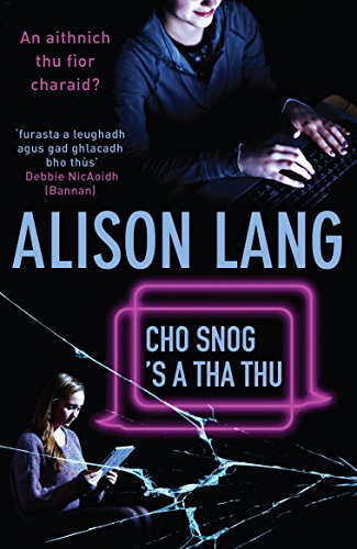 Cho Snog 'S a Tha Thu