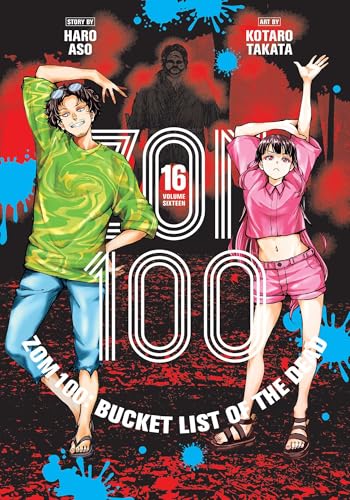 Zom 100: Bucket List of the Dead, Vol. 16 : Volume 16
