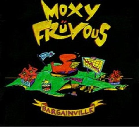 MOXY FRUVOUS - BARGAINVILLE [CD]