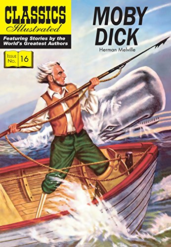 Moby Dick: 16 (Classics Illustrated)