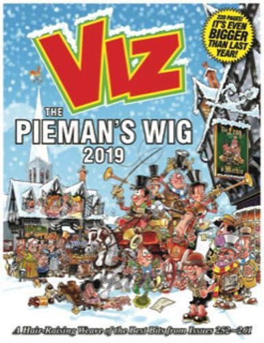 Viz Annual 2019 The Pieman's Wig: A Hair-Raising Weave of the Best Bits from Issues 252~261 (Annuals 2019)
