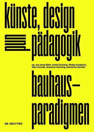 Bright yellow book cover with bold black text: “Bauhaus-Paradigmen: Kunste”.