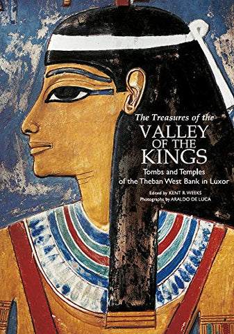 The Treasures of the Valley of the Kings (new edition): Tombs and Temples of the Theban West Bank in Luxor