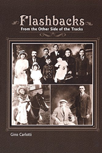 Flashbacks from the Other Side of the Tracks : (Growing Up Italian-American)